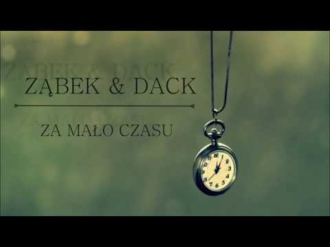 ZĄBEK/DACK - ZA MAŁO CZASU ( B13 STUDIO )