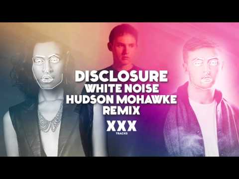 Disclosure feat. AlunaGeorge - White Noise (Hudson Mohawke Remix)