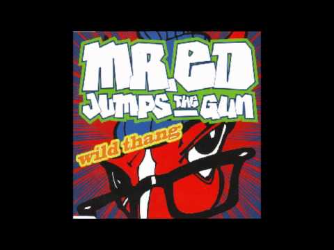 Mr. Ed Jumps The Gun - Wild Thang