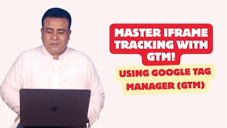 How to Track iFrame in Google Analytics 4 with GTM