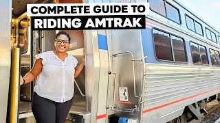 Complete Guide To Riding Amtrak