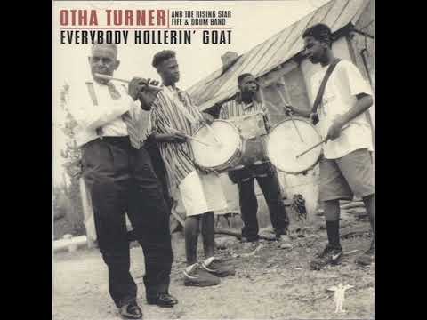 Otha Turner, The Rising Star Fife & Drum Band - Boogie
