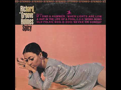 Richard 'Groove' Holmes – Spicy 1967