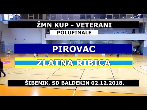 VETERANI ŽMN KUP, 1/2: PIROVAC - ZLATNA RIBICA, 02.12.2018.