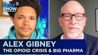 Alex Gibney - “The Crime of the Century” &amp; How the Opioid Epidemic Was Manufactured | The Daily Show