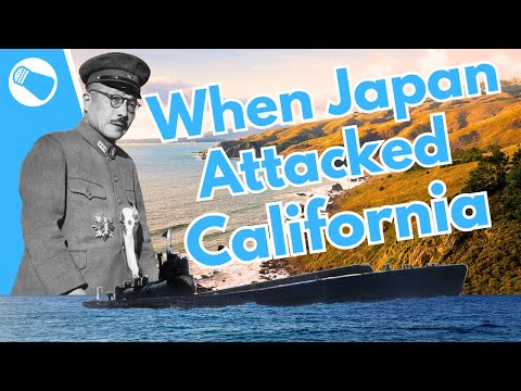 When a Japanese Submarine Attacked California