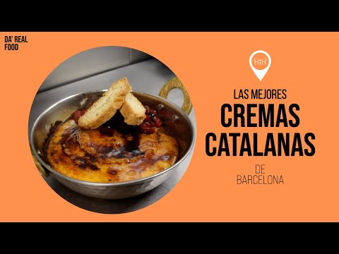BUSCANDO LAS MEJORES CREMAS CATALANAS DE BCN I BCN | DA' REAL FOOD