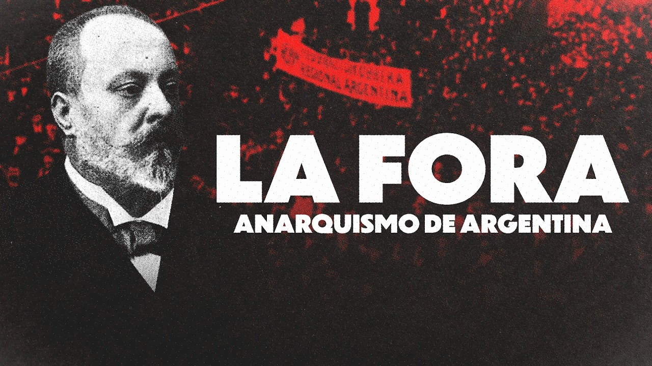 El SINDICATO ANARQUISTA más IMPORTANTE de la ARGENTINA | LA FORA [EPISODIO 1]