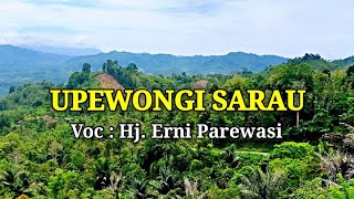 Download lagu Sedih sekali sampai aku nangis dengar lagu ini. Upewongi Sarau - Hj. Erni Parewasi mp3