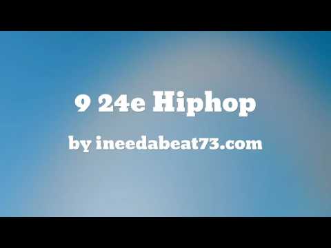 9 24e Hiphop - ineedabeat73.com
