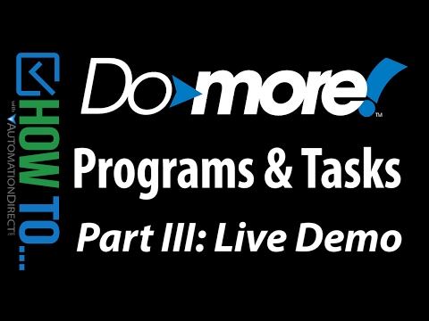 BRX Do-more Designer Programs & Tasks Part III from AutomationDirect