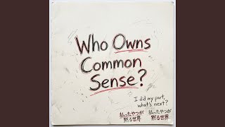 Who Owns Common Sense