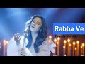 Rabba Ve (Female Version) | Shehnaaz Gill | Jaani | High End Yaariyaan