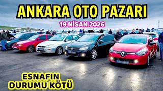 ANKARA OTO PAZARI - 19 Nisan 2026 | 2. El Otomobil Fiyatları ve İkinci