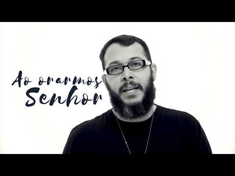 Fábio Sampaio - Ao Orarmos  Senhor "Projeto Lembranças"