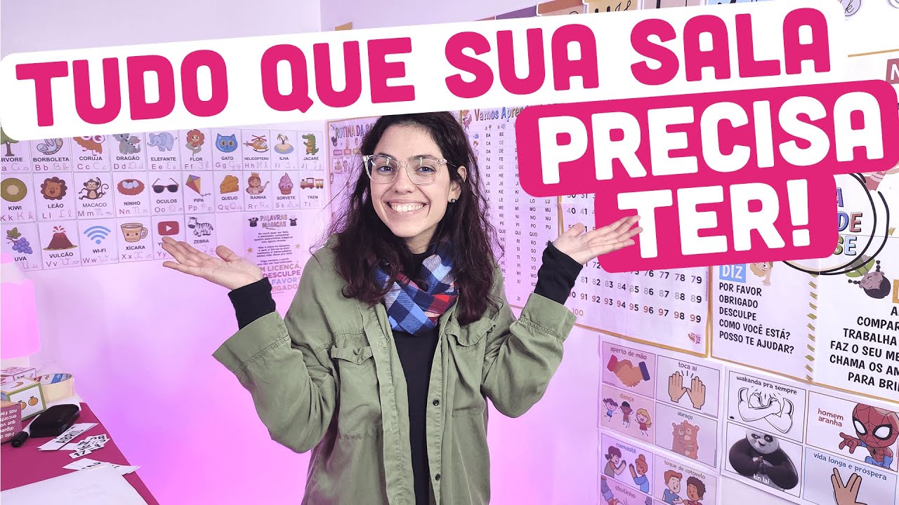 O QUE EU PRECISO TER NA MINHA SALA DE AULA? Decoração e Recursos!