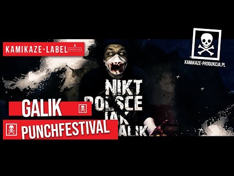 Galik – PUNCHFESTIVAL / prod. Kos