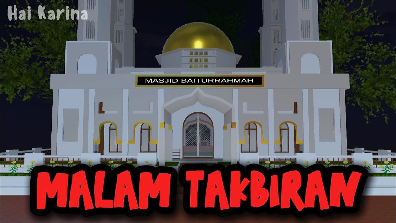 MALAM TAKBIRAN || HOROR MOVIE SAKURA SCHOOL SIMULATOR