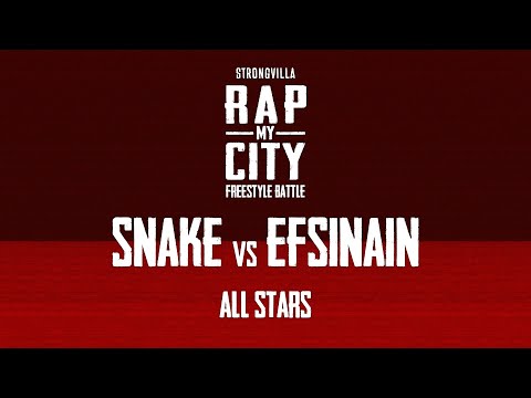Rap My City ALL STARS - SNAKE vs EFSINAIN | Contest Freestyle