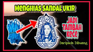 Download lagu modifikasi sandal ukir - ukiran sandal jepit MAKIN MAHAL mp3 Download lagu modifikasi sandal ukir - ukiran sandal jepit MAKIN MAHAL mp3