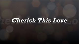 Cherish This Love - A1 (Lyrics)