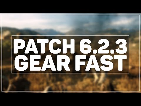 WoD Patch 6.2.3 Gearing Guide - Gearing is Even Faster!