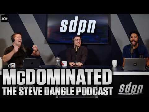 McDominated | The Steve Dangle Podcast