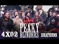 Peaky Blinders - 4x2 Heathens - Group Reaction