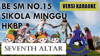 Download lagu BUKU ENDE SEKOLAH MINGGU NO.15 'Sikola Minggu HKBP' mp3