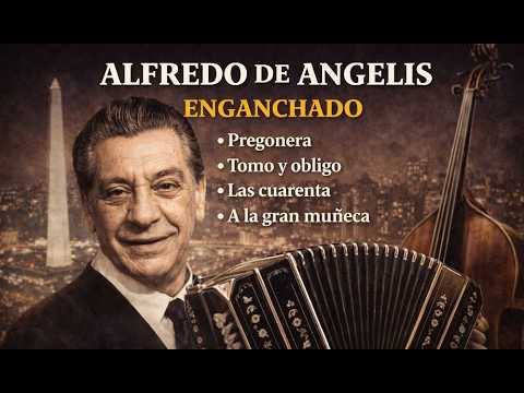 Enganchado Inolvidable 🔥 Alfredo De Angelis | Tangos Eternos