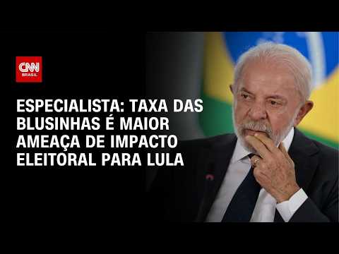 Taxa das blusinhas é maior ameaça de impacto eleitoral para Lula, afirma Think Policy | WW