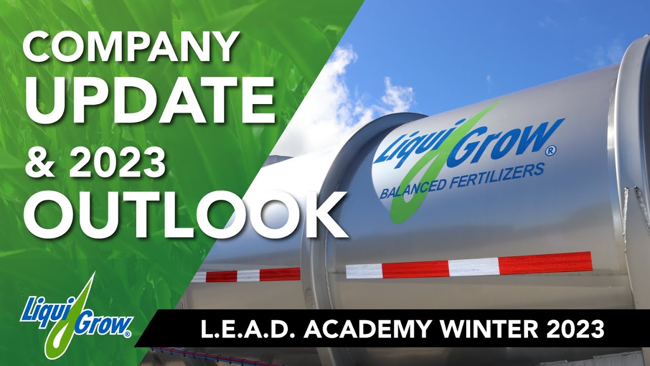2023 Liqui-Grow Update and Outlook