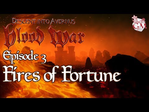 D&D 03 Fires of Fortune - Descent into Avernus Live Play
