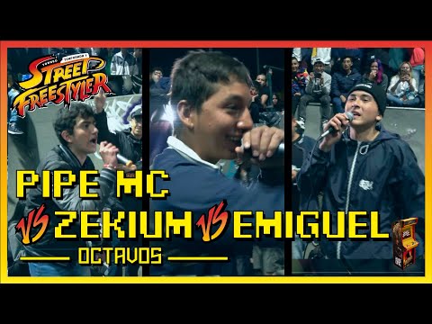 PIPE MC VS ZEKIUM VS EMIGUEL || Octavos || Street freestyler || Fight l || Temporada 1