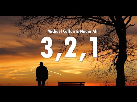Michael Calfan & Nadia Ali - 3, 2, 1 (Lyrics)