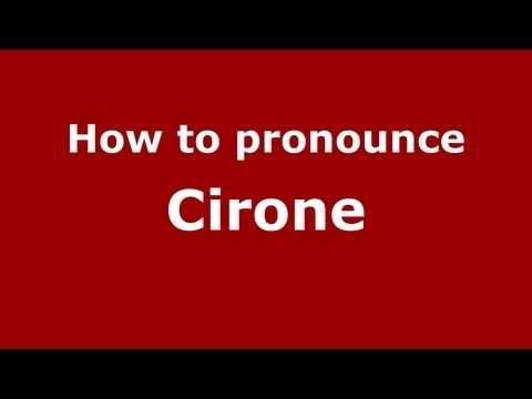 How to pronounce Cirone