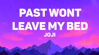 Cover art for Past Won't Leave My Bed