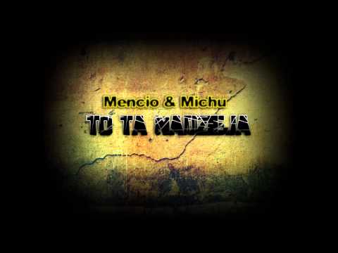 Mencio & MichU - To Ta Nadzieja