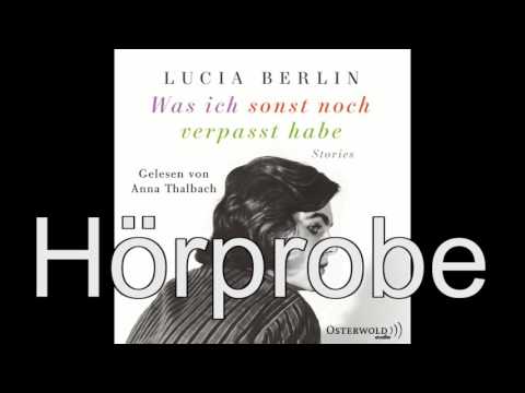 download lagu mp3 mp4 Lucia Berlin Was Ich Sonst Noch Verpasst Habe, download lagu Lucia Berlin Was Ich Sonst Noch Verpasst Habe gratis, unduh video klip Lucia Berlin Was Ich Sonst Noch Verpasst Habe
