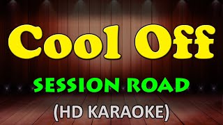 COOL OFF - Session Road (HD Karaoke)