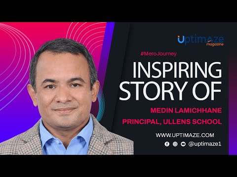 From Rural Nepal to Principal of Ullens School | Medin Lamichhane’s Journey