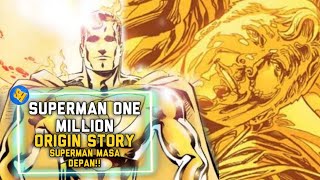 Download lagu Siapa Itu Superman Prime One Million? - Asal Usul Superman Prime One Million Origin Story (DCcomic) mp3