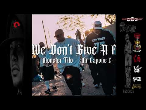 Mr Capone E Ft Monster Tilo , We Dont Give FCK 👈