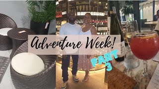 adventure week! Part 3 | Dee's Vlogs
