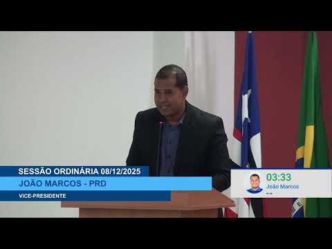  SESSÃO DIA 08/12/2025 – PRONUNCIAMENTO DO VEREADOR JOÃO MARCOS