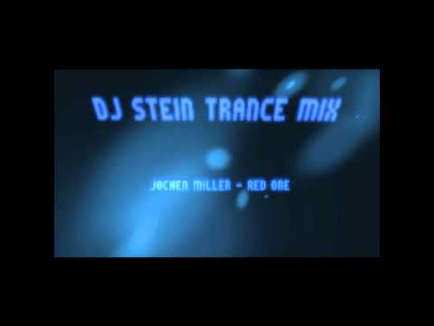 Dj Stein Trance Mix  02 Jochen Miller - Red One
