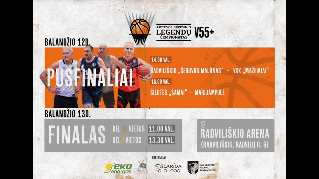 V55+ Lietuvos krepšinio legendų čempionatas: Radviliškio "Šėduvos Malūnas" - VSK "Mažeikiai"