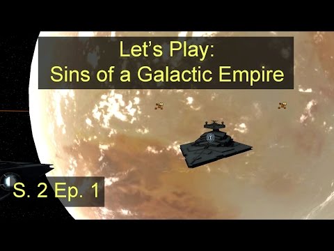 Sins of a Galactic Empire - S. 2 Ep. 1 - Birth of the Empire! - Let's Play
