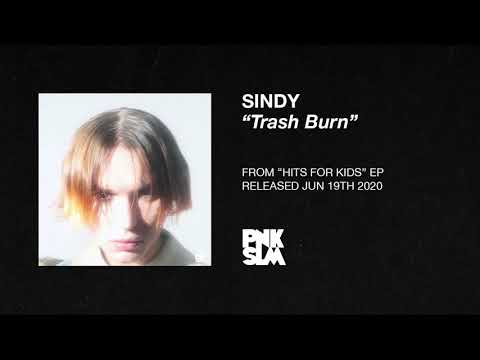 Sindy - "Trash Burn" (OFFICIAL AUDIO)