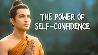 The Power of Self Confidence No One Talks About | Buddhism